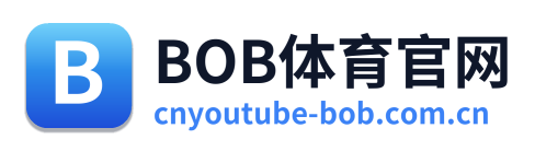 BOB体育官网